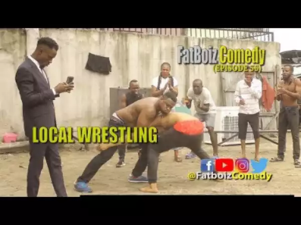 Video: Fatboiz Comedy – Local Wrestling